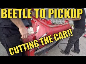 Beetle Pickup Build | Part 4 | Cutting the Car