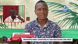 Zen pirèd! Militan Pitit Desalin Junior Samedi akize Rony Timothee kòm kwa li se youn nan nèg baz egare sou bèlè. Daprè militan an, se pou vye bras li te konn ap fè sou non doktè Moise ki fè yo flankel deyò nan pati a, jodya se ze li ap vann pou Youri Latortue. | Tripotay Lakay