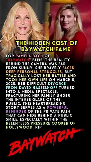 How "Baywatch" Fame Became a Nightmare