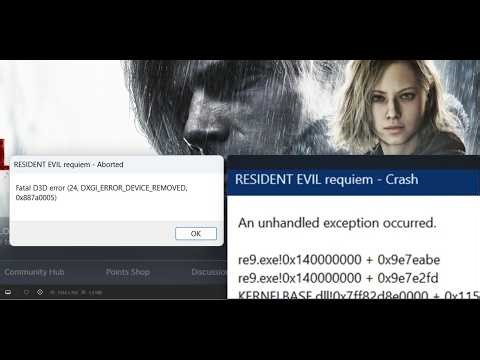 Fix Resident Evil Requiem Fatal D3D Crash Error/Unhandled Exception Occurred/re9 0x140000000 Error