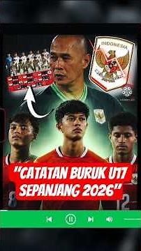 6 TIMES THROWN BY OPPONENTS! THE INDONESIAN U17 NATIONAL TEAM HAS A BAD RECORD THROUGHOUT 2026.