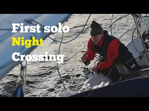 First solo night crossing - When the Autopilot Fails | Fragments from the sea 1| Sisi at sea 8