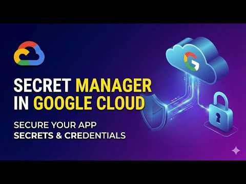 Secret Manager In Google Cloud (GCP) Part2