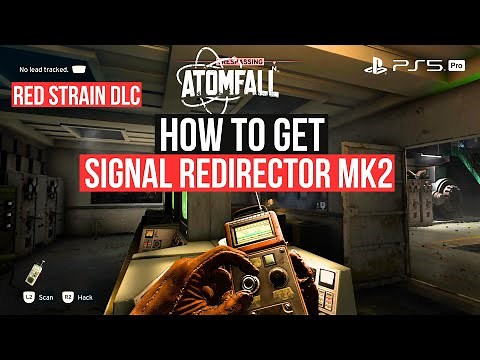 How to Get Signal Redirector MK 2 | Red Strain DLC | Atomfall Tutorial