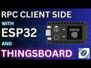 How to Use Client-Side RPC on ESP32 with ThingsBoard