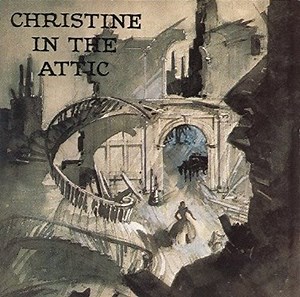 Christine In The Attic - Christine In The Attic