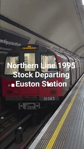 Northern Line 1995 Stock Departing Euston Station #fortheloveoftrains