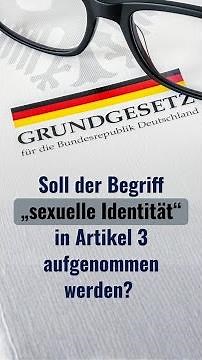 Soll der Begriff „sexuelle Identität“ in Artikel 3 aufgenommen werden?