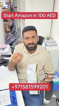 Start Selling on Amazon UAE with Just 100 AED! 🚀 | Step-by-Step Guide