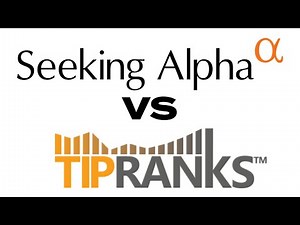 TipRanks VS Seeking Alpha: Which Platform Helps You Invest Smarter?