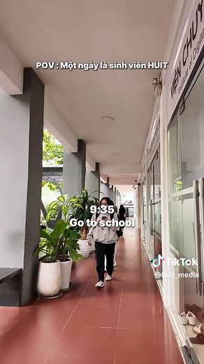 Pov: Một ngày bạn là sinh viên của HUIT #huitmedia #viral #sinhviencongthuong #DHCT #HUIT