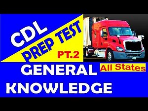 CDL Prep Test - General Knowledge Q&A (Part-2) All States