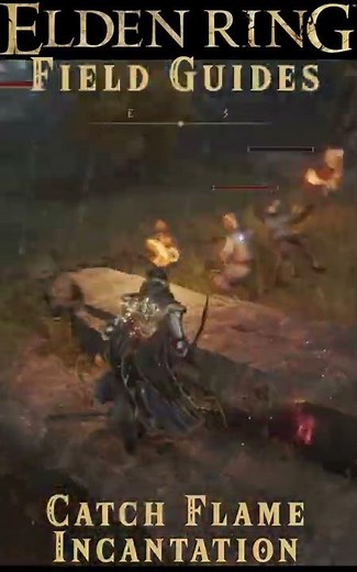 Catch Flame Incantation - Full Guide, tips, and Where to Find - Elden Ring Field Guides