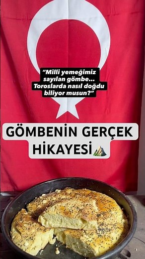 “THE TRUE STORY OF GÖMBE🔥 | The Ancient Yoruk Flavor of the Taurus Mountains 🥟🇹🇷”#explore #kömbe ...