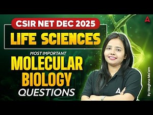 CSIR NET DEC 2025 | Molecular Biology PYQs | by Meghna mam