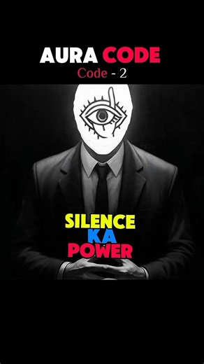 Silence is Power to built aura 🤫 Code -2#psycholgyfacts #shorts #aura