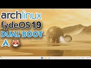Install FydeOS 19 With Arch Linux | UEFI