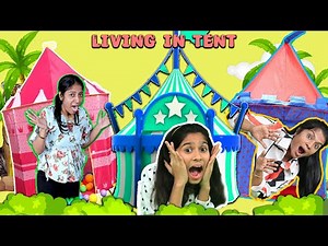 24 hrs Living In a Tent | टेंट में आखिरी तक रहने वाला जीत जाएगा | TENT WAR I Fun Challenge