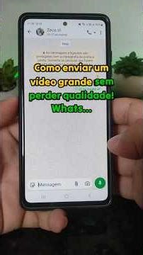 Como Enviar Vídeo Grande no WhatsApp com Qualidade #whatsapp #android #video