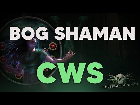 Path of Exile Phrecia | Bog Shaman CWS Full Guide