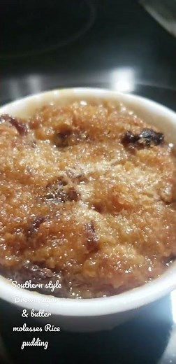 What to do with leftover Rice,Brown sugar,butter and Molasses 🤔Southern style rice pudding 😋