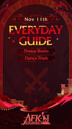 November 11th Everyday Guide! Conquer today's Dream Realm and Dura's Trials with these tips and charms! Note: Data reflects the VN server. #AFKJourney #AFKJourneyGuide | AFK Journey