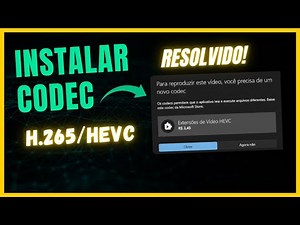 Como Instalar o Codec H.265/HEVC Grátis no Windows 10 e 11?
