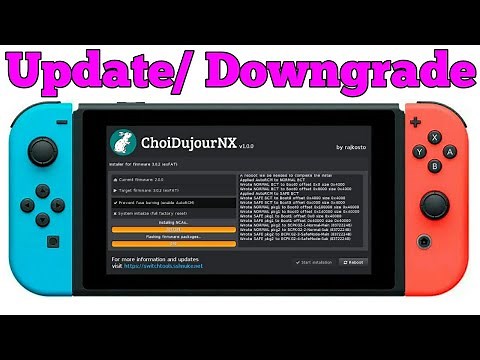 [Obsolet] Update/ Downgrade Guide mit ChoiDujourNX (Nintendo Switch) [Deutsch|HD]