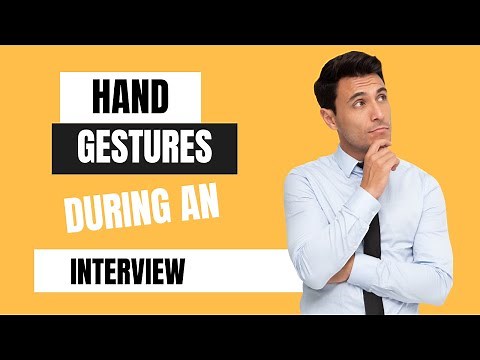 Importance of Hand Gestures during an Interview