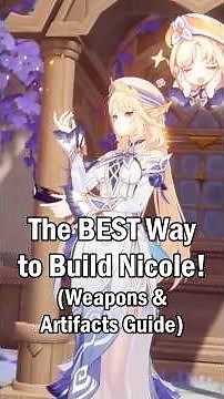 How to Correctly Build Nicole! | Best Weapons & Artifacts Guide