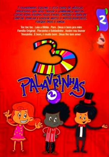 3 Palavrinhas Vol.2 (CD E DVD) OINC FILMES (LIVRE PARA TODOS OS PÚBLICOS) (1-10)