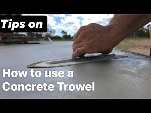 How to use a concrete trowel