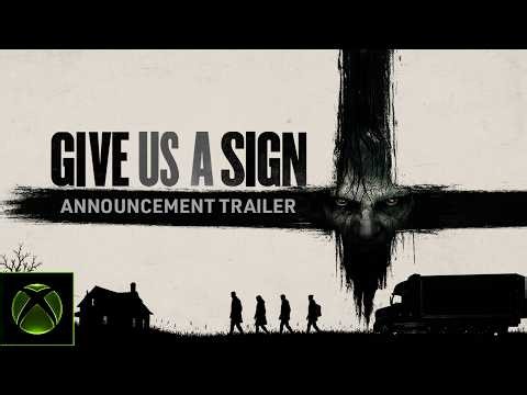 Give Us A Sign - Official Announcement Trailer