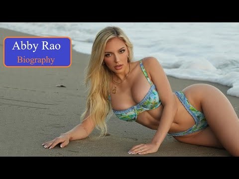 Abby Rao - American Model & Instagram Star #Biography