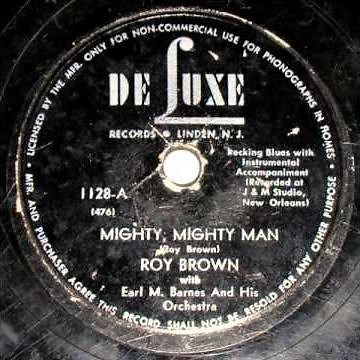 Roy Brown "Mighty, Mighty Man"
