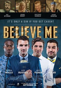 Believe Me | Film | 2014