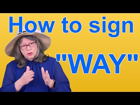 How To Sign WAY — ASL Word Of The Day — Word 119
