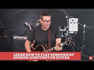How to play Sundown by Gordon Lightfoot on Guitar (easy guitar lesson and cover)