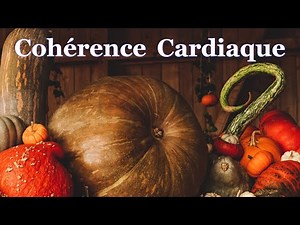 💖 Coherence Cardiaque Exercices 🎵🎶