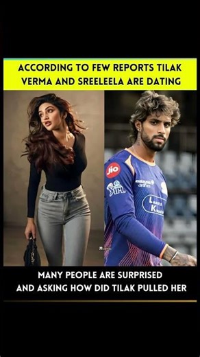 Are Tilak Varma and Sreeleela Dating? The Viral Rumor Shocking Fans😱😳