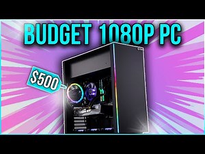 The BEST Budget $500 "1080p HIGH-FPS" Gaming PC Build in 2023 💸