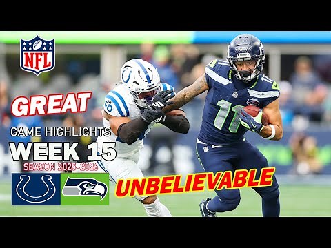 Seahawks vs. Colts [FULL GAME] Highlights Week 15 | NFL Season 2025