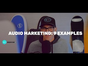 Audio Marketing: 9 Best Examples For Your Inspiration