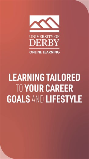This is YOUR moment. Study online, earn your degree, and change your tomorrow—starting now. Career-focused courses to help you excel. | University of Derby