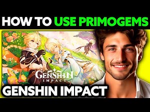 How To Use Primogems in Genshin Impact (2025) - Step by Step