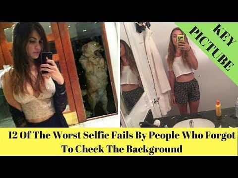 12 Of The Worst Selfie Fails By People Who Forgot To Check The Background