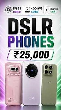 Top 5 DSLR Camera Phones Under ₹25,000 🔥 | Best Camera Phones 2026