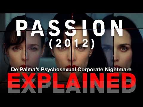Passion (2012) Explained - Full Movie Recap and Analysis