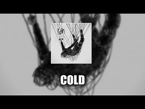 Korn - Cold [LYRICS VIDEO]