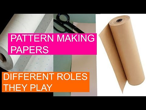 Pattern Making Papers -Different Roles For Drafting Patterns